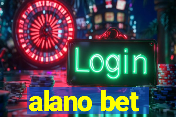 alano bet